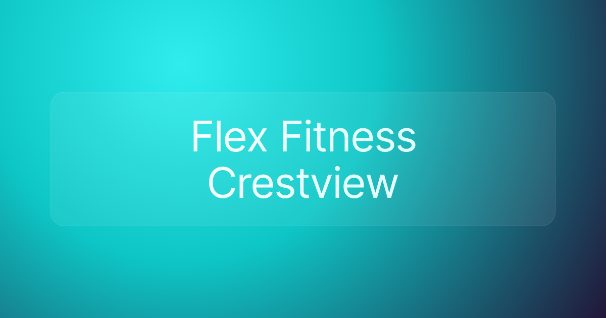 Flex Fitness Crestview