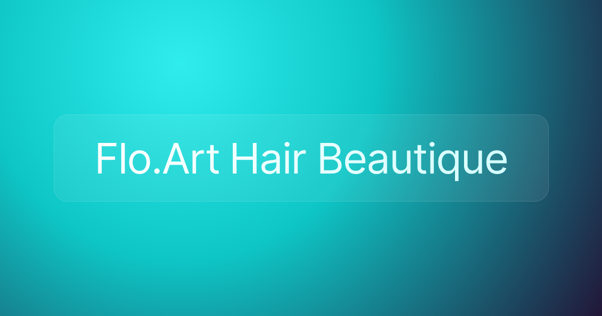 Flo.Art Hair Beautique