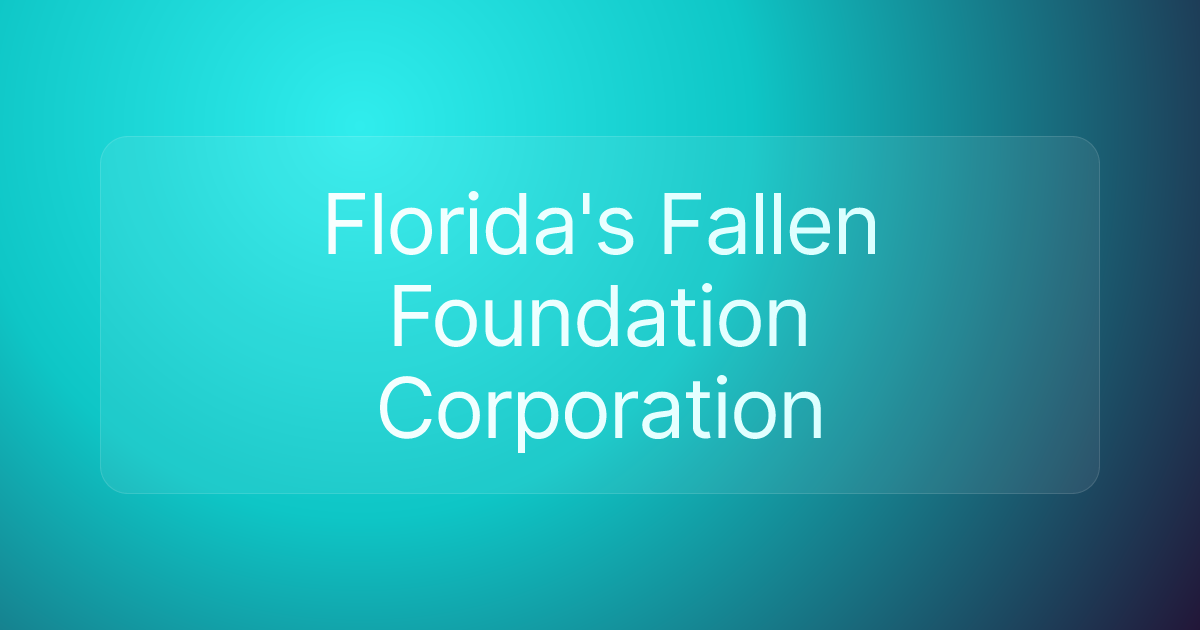 Florida's Fallen Foundation Corporation