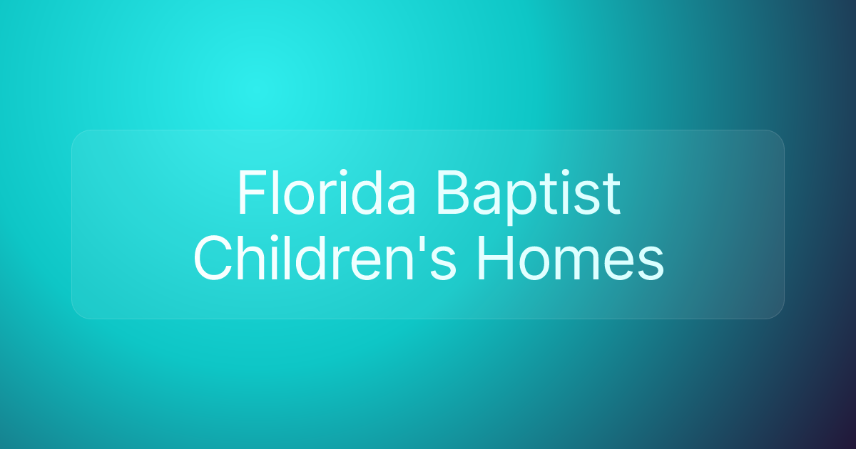 Florida Baptist Children's Homes