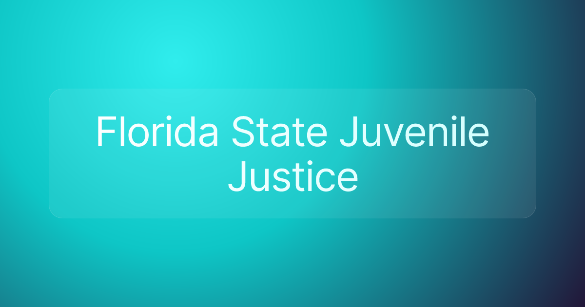 Florida State Juvenile Justice