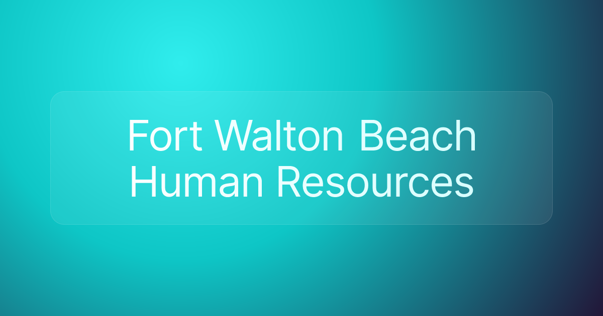 Fort Walton Beach Human Resources