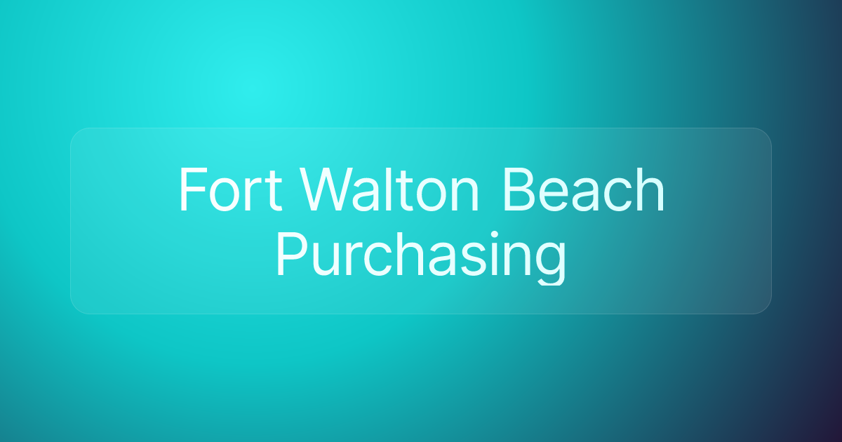 Fort Walton Beach Purchasing