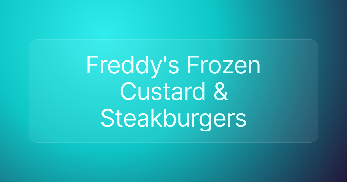Freddy's Frozen Custard & Steakburgers