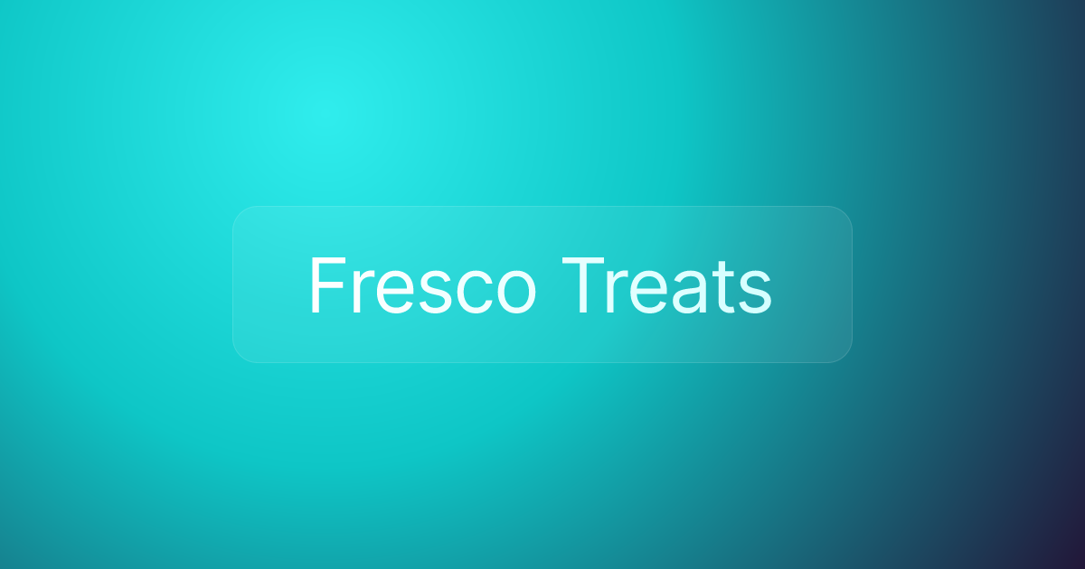 Fresco Treats