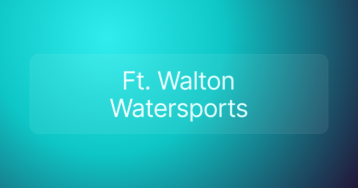 Ft. Walton Watersports