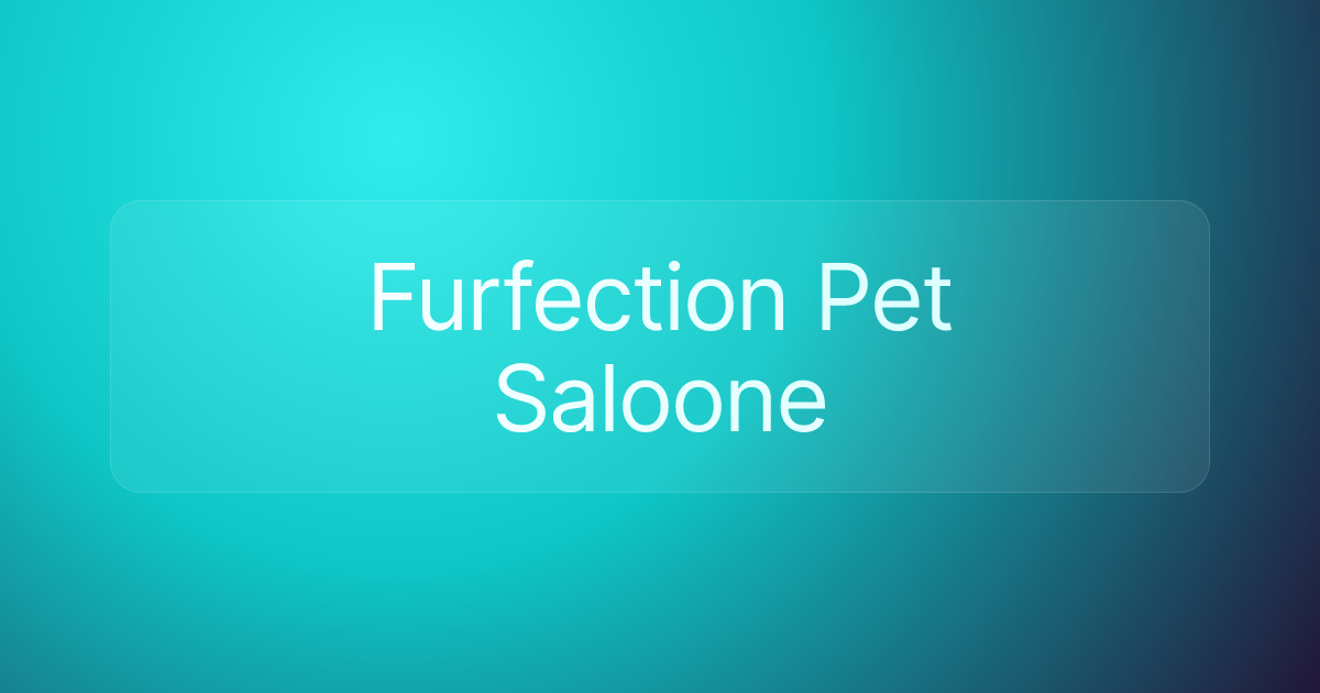 Furfection Pet Saloone