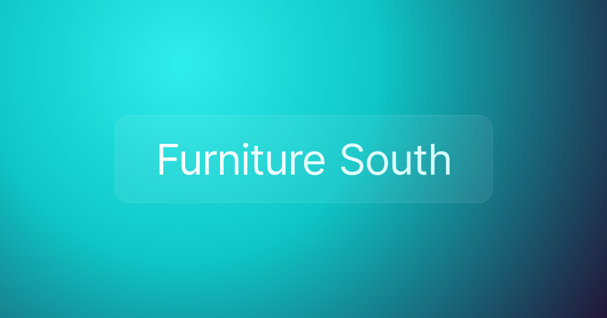 Furniture South