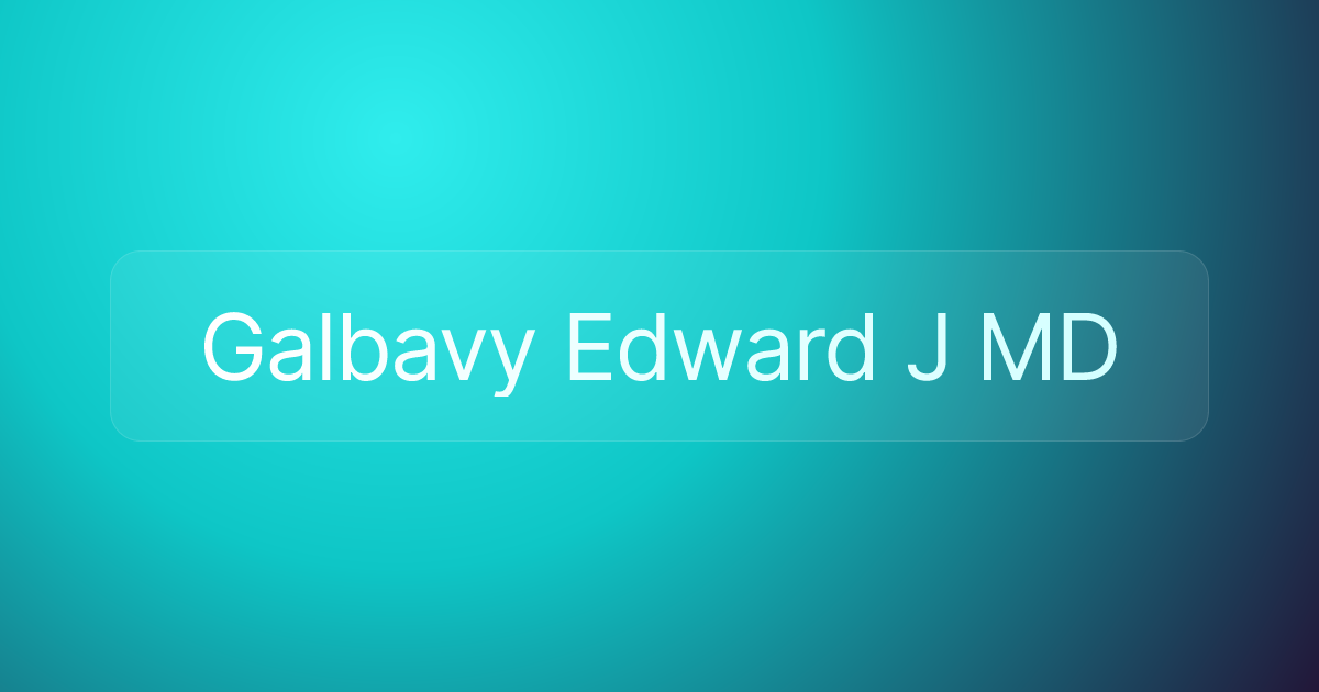 Galbavy Edward J MD