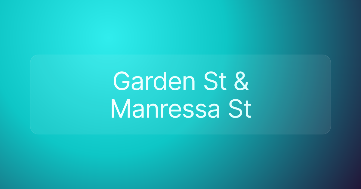 Garden St & Manressa St