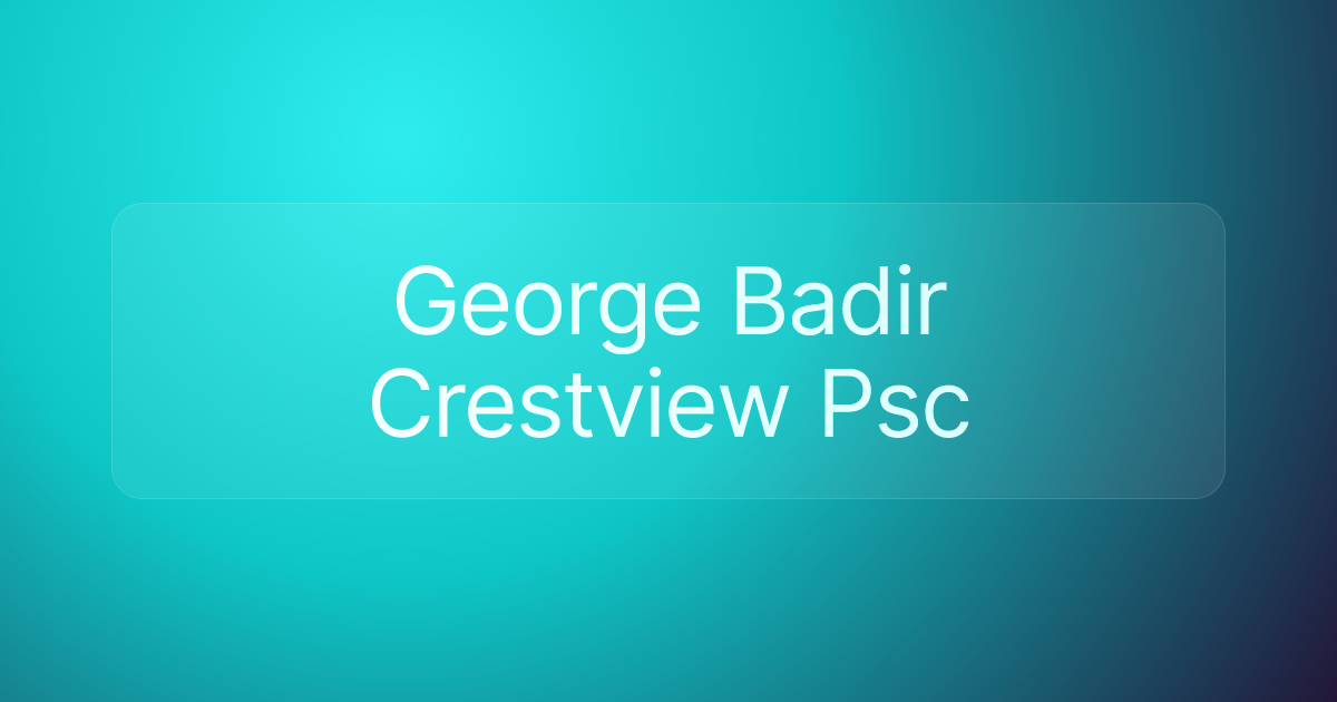 George Badir Crestview Psc