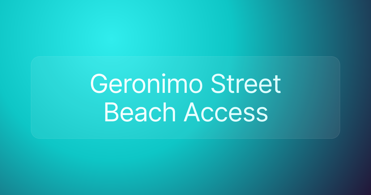 Geronimo Street Beach Access
