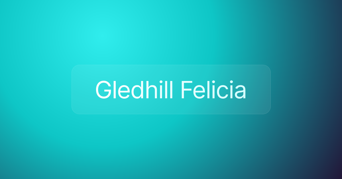 Gledhill Felicia