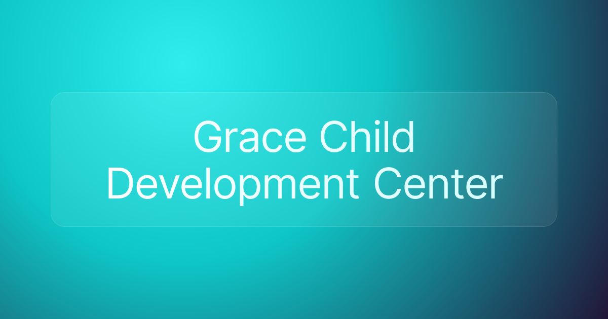 Grace Child Development Center