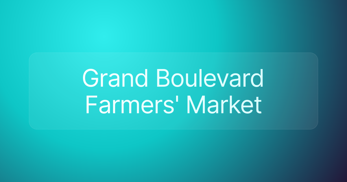 Grand Boulevard Farmers' Market