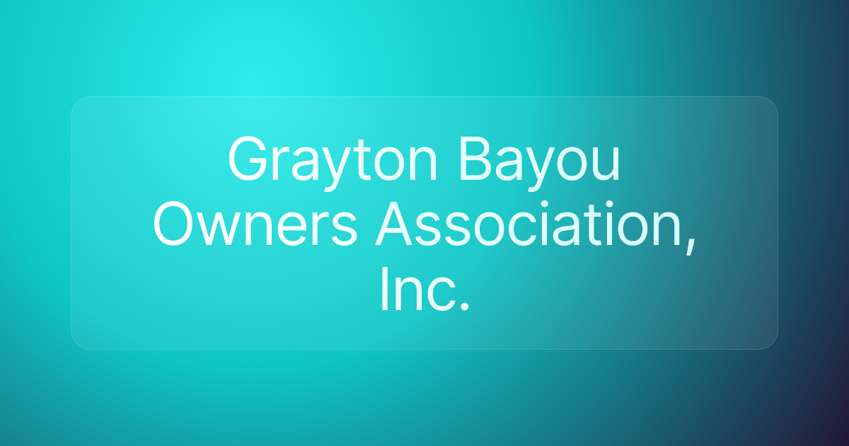 Grayton Bayou Owners Association, Inc.