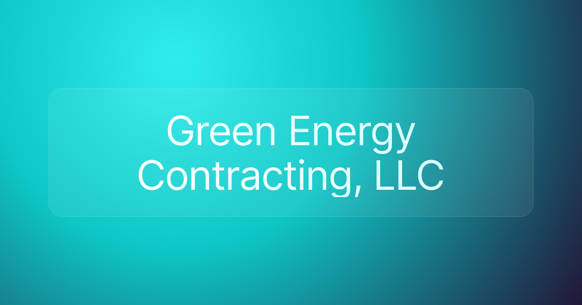 Green Energy Contracting, LLC