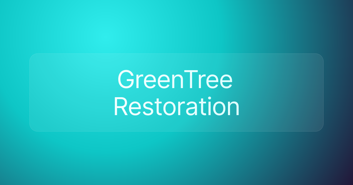 GreenTree Restoration