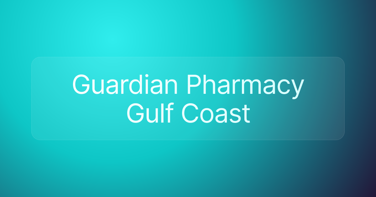 Guardian Pharmacy Gulf Coast