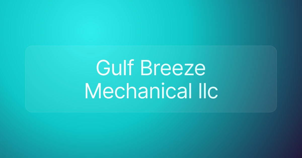Gulf Breeze Mechanical llc
