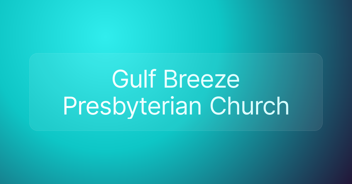 Gulf Breeze Presbyterian Church