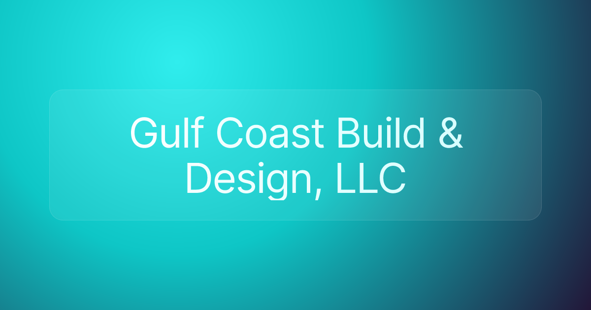 Gulf Coast Build & Design, LLC
