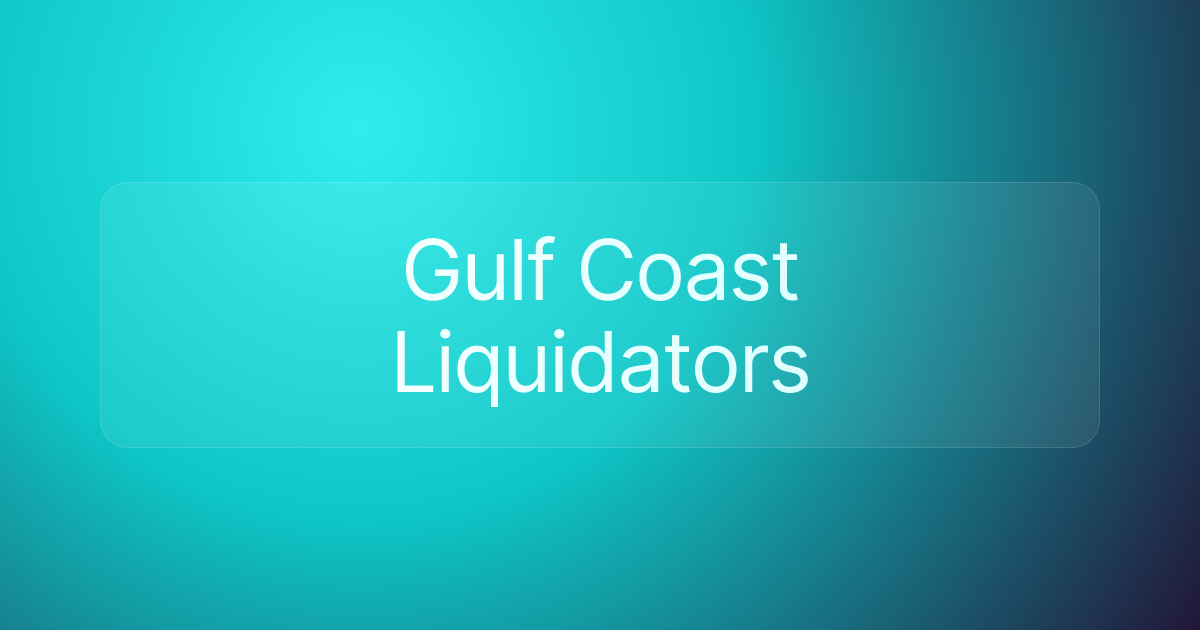 Gulf Coast Liquidators