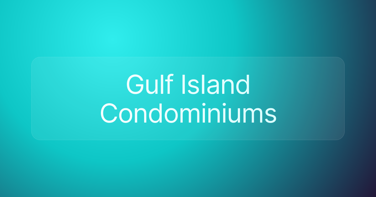 Gulf IsIand Condominiums