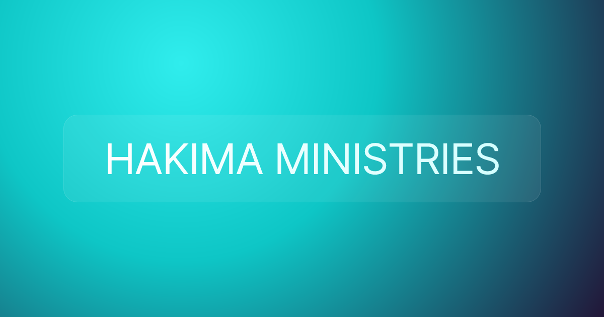HAKIMA MINISTRIES