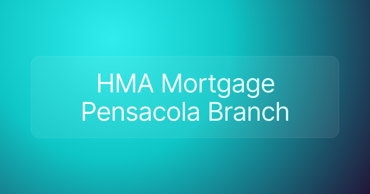 HMA Mortgage Pensacola Branch