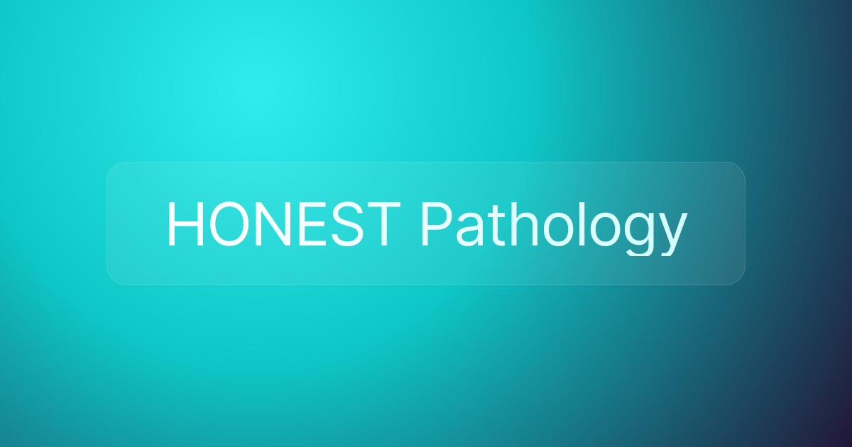 HONEST Pathology