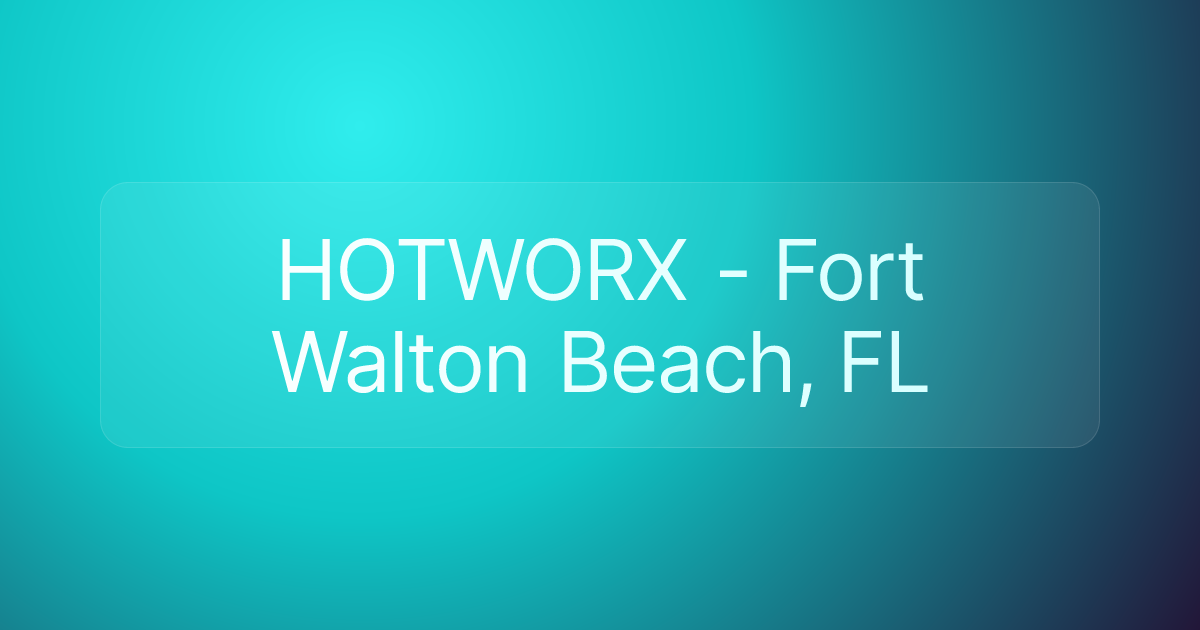 HOTWORX - Fort Walton Beach, FL