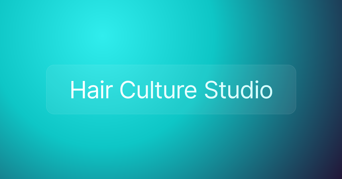 Hair Culture Studio