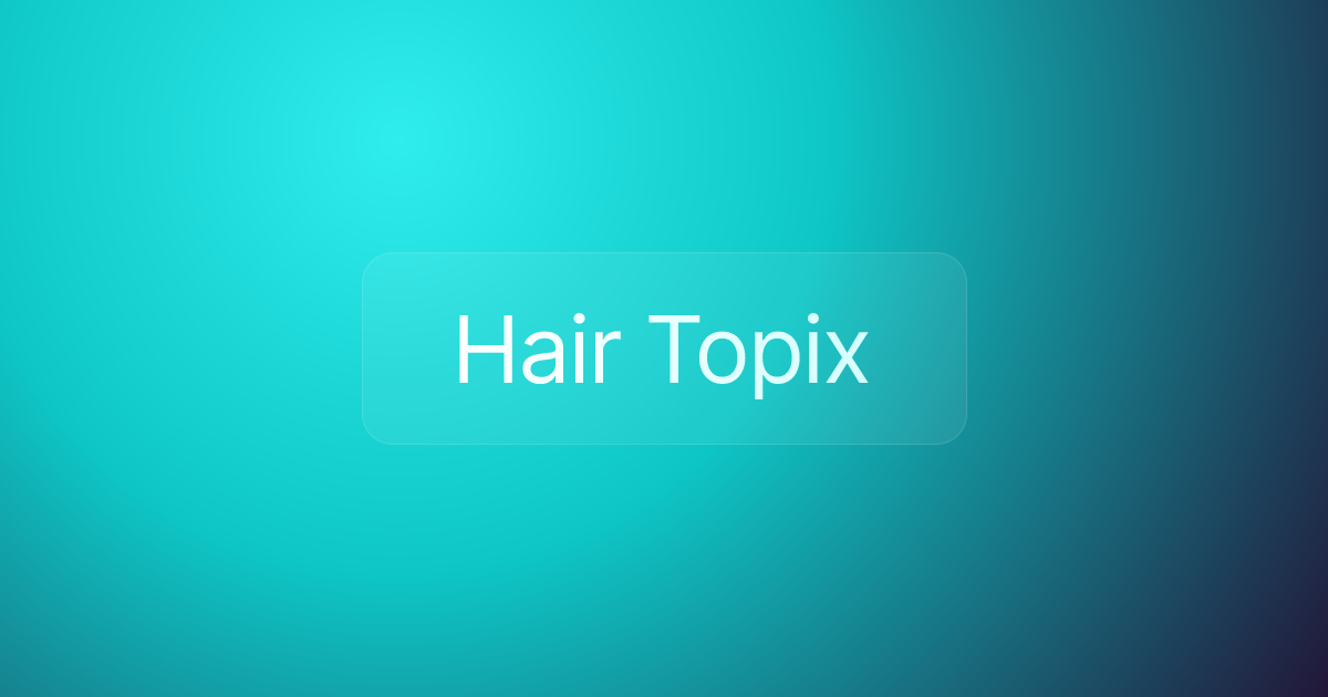 Hair Topix