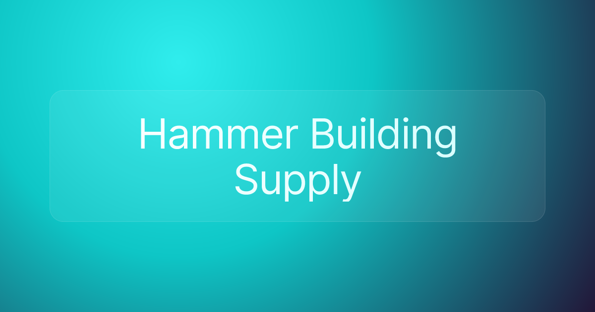 Hammer Building Supply