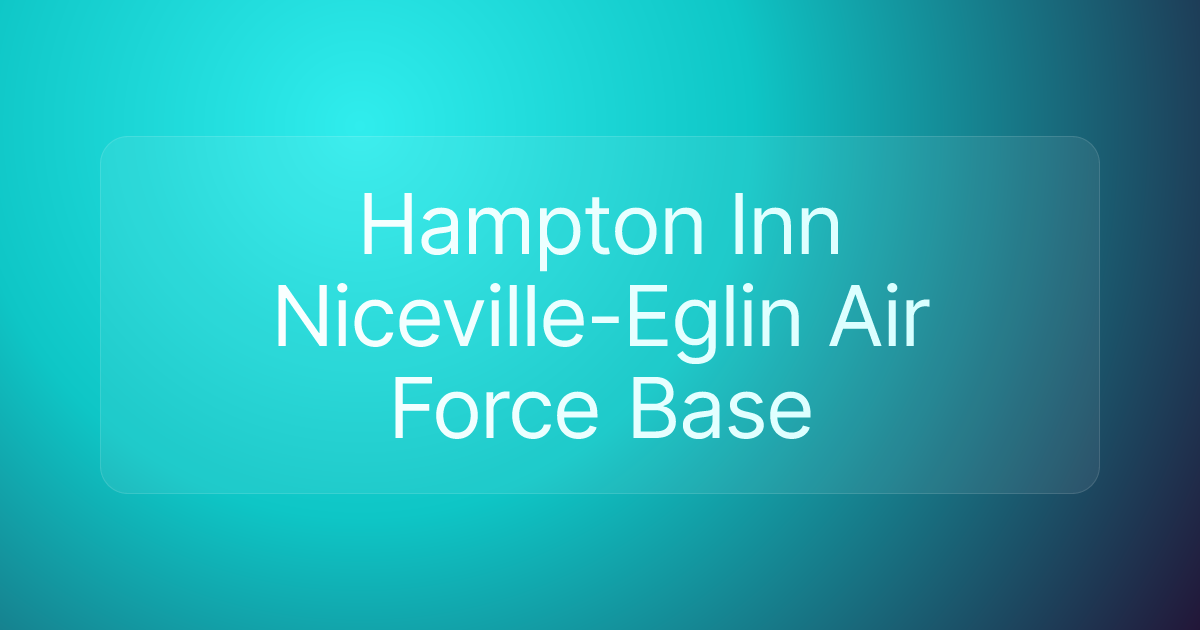 Hampton Inn Niceville-Eglin Air Force Base