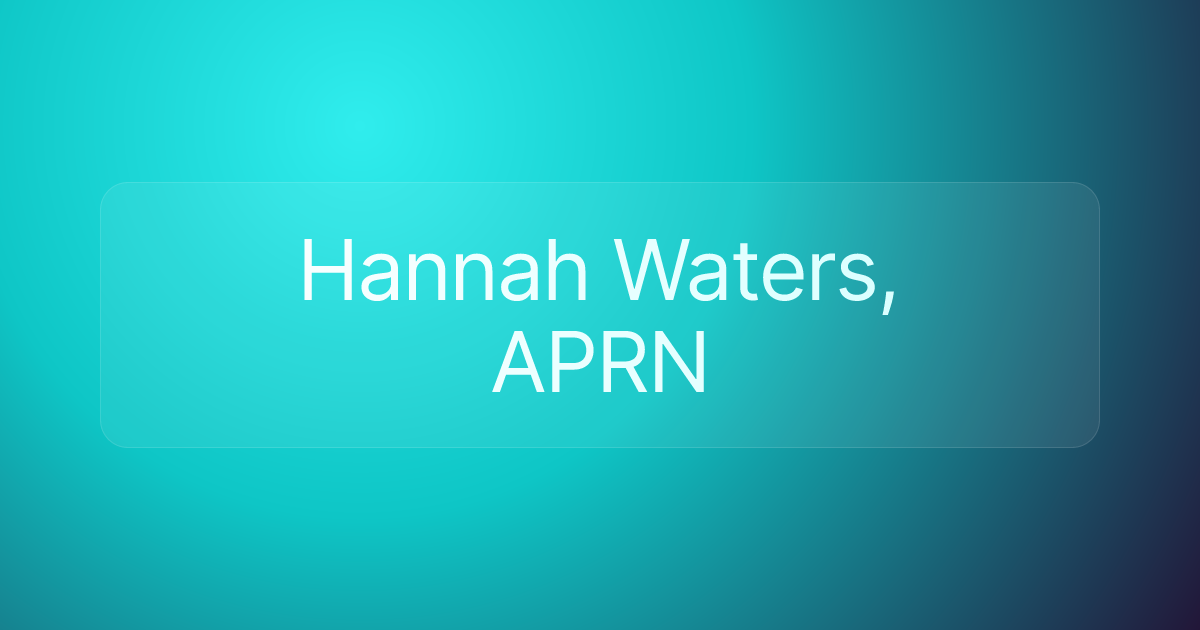 Hannah Waters, APRN
