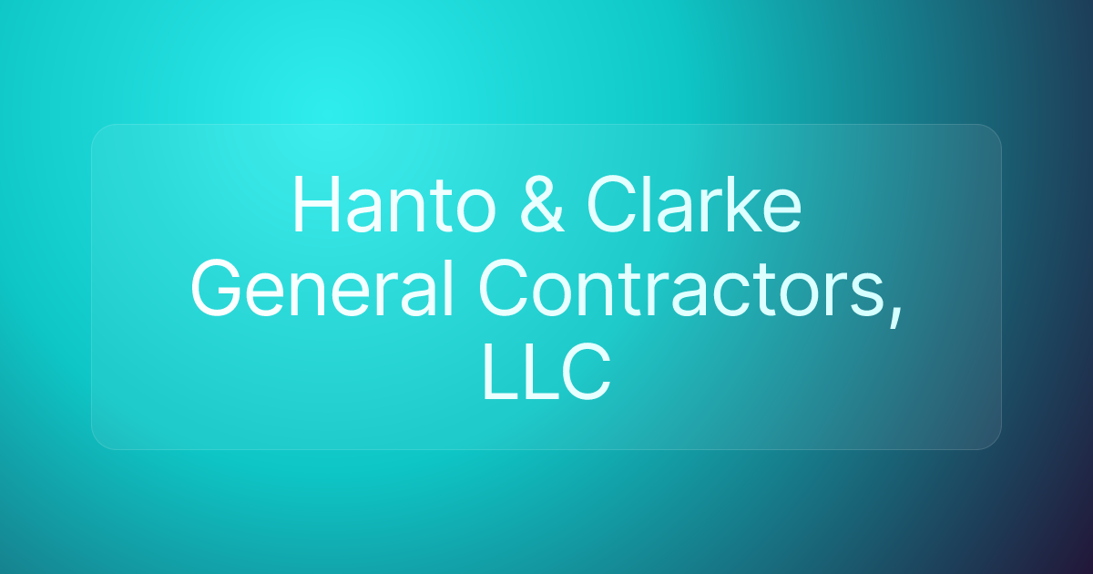 Hanto & Clarke General Contractors, LLC