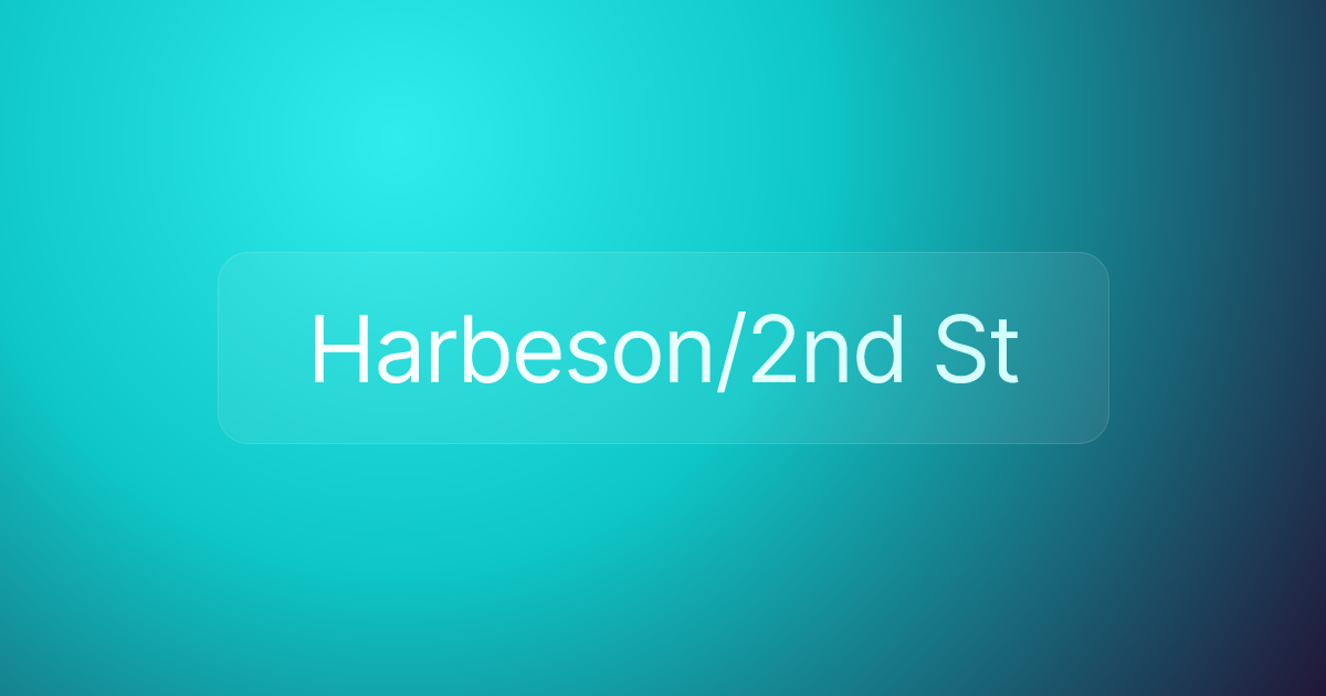 Harbeson/2nd St