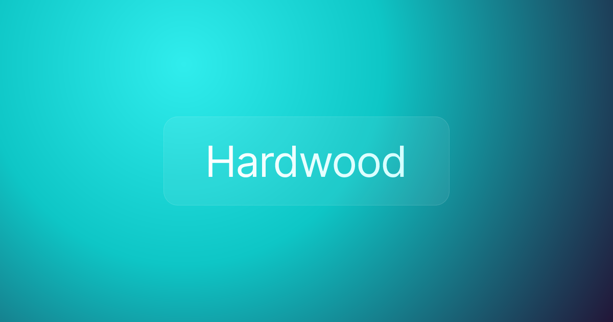 Hardwood