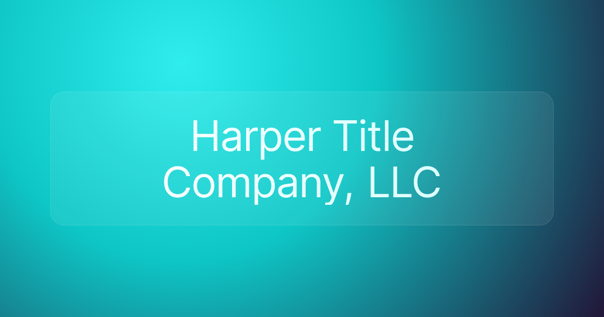 Harper Title Company, LLC