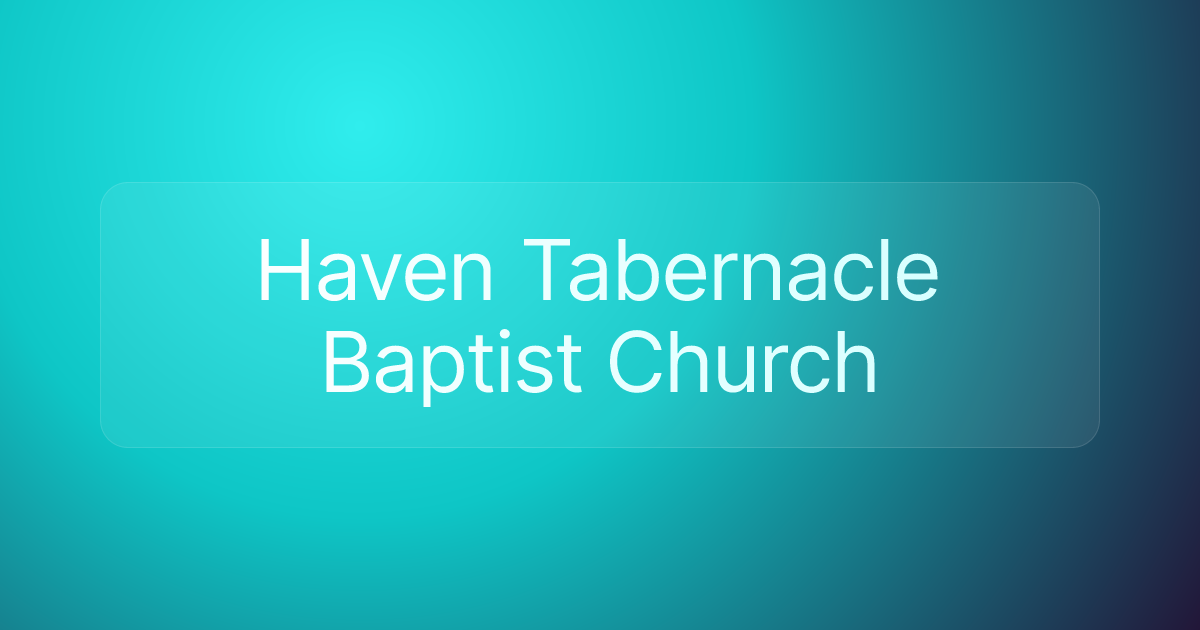 Haven Tabernacle Baptist Church