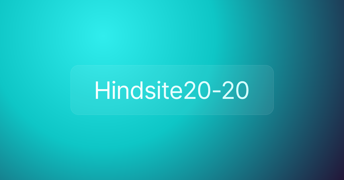 Hindsite20-20