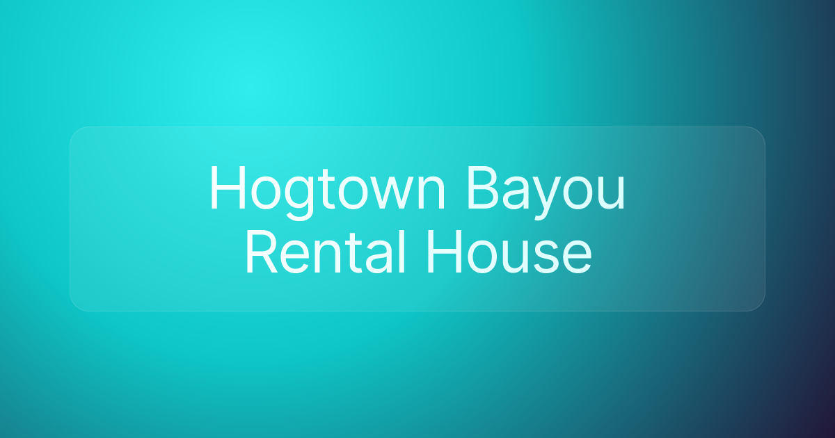 Hogtown Bayou Rental House