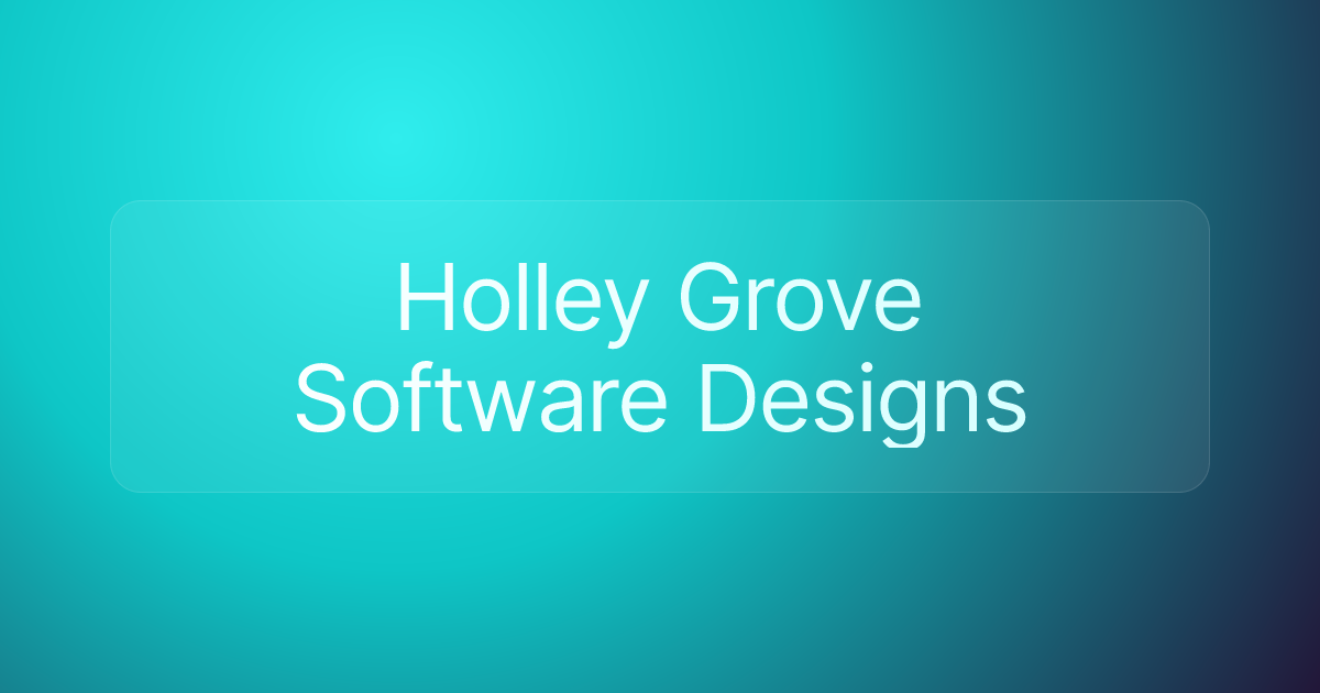 Holley Grove Software Designs