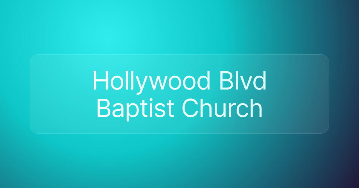 Hollywood Blvd Baptist Church