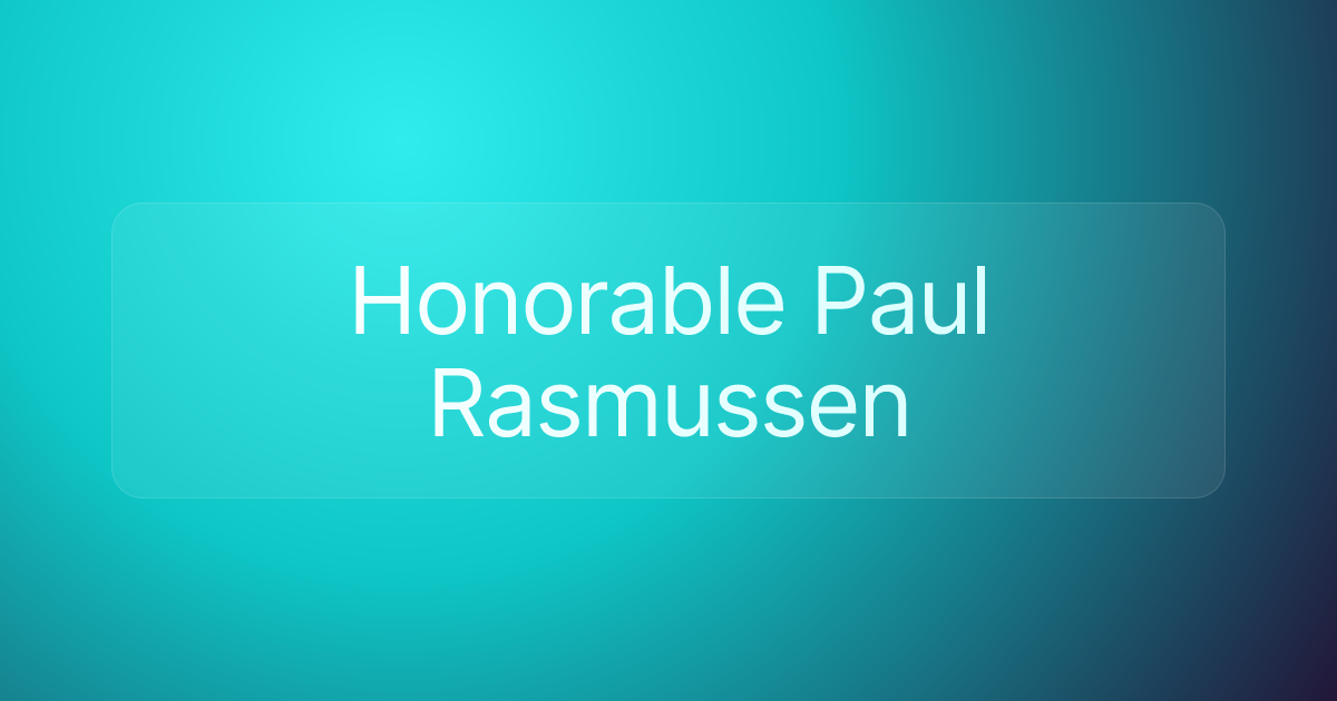 Honorable Paul Rasmussen
