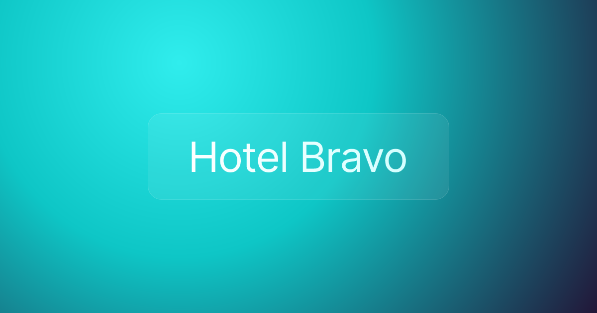 Hotel Bravo