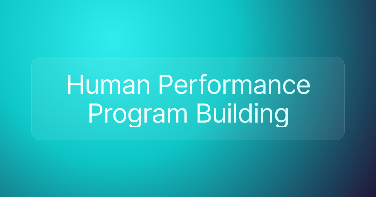 Human Performance Program Building