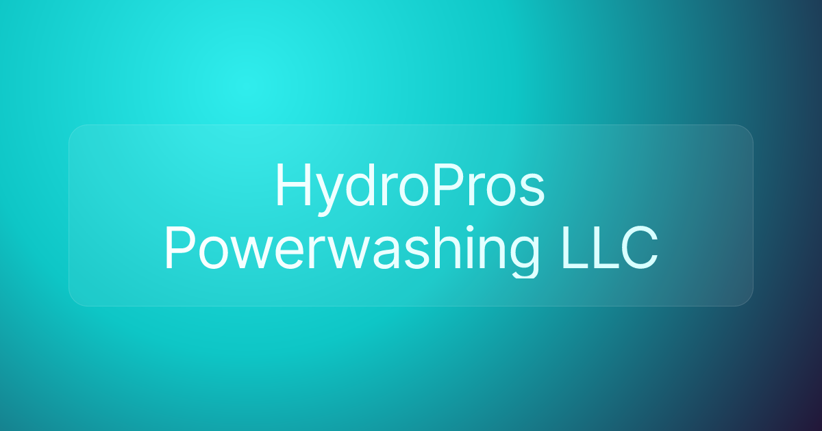HydroPros Powerwashing LLC